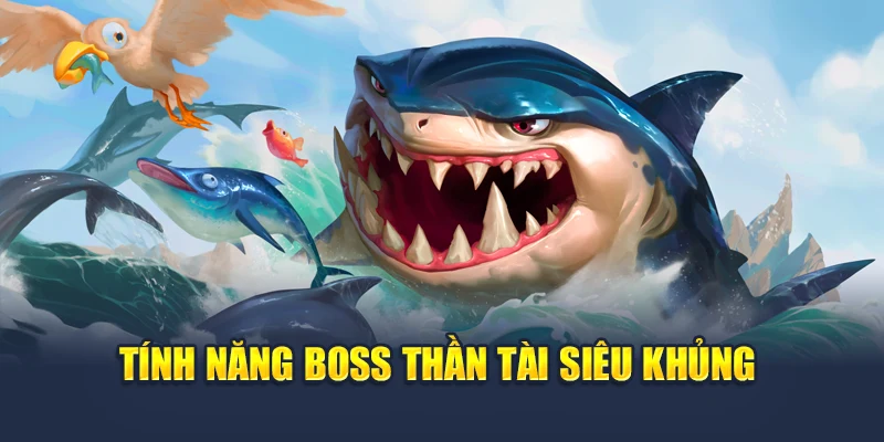 Bắn Cá Thần Tài Tại 78WIN – Nơi Săn Vàng Không Giới Hạn 5 Tính năng Boss thần tài siêu khủng