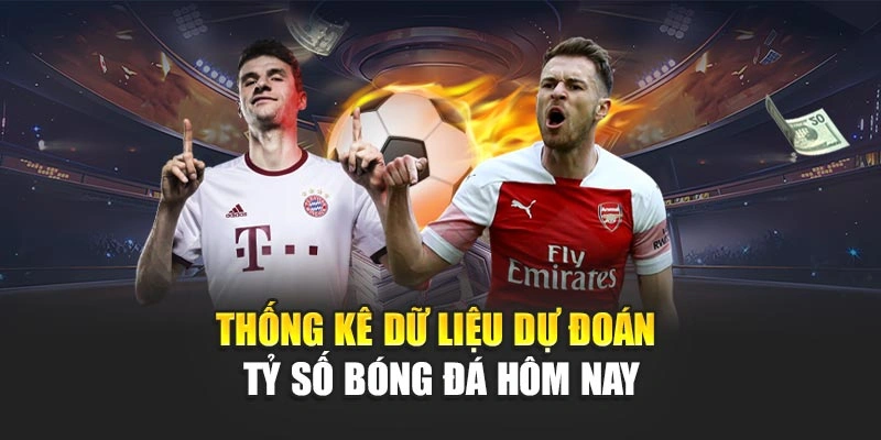 Dự Đoán Tỷ Số Bóng Đá Hôm Nay Chuẩn Xác Theo Chuyên Gia 5 Thống kê dữ liệu dự đoán tỷ số bóng đá hôm nay